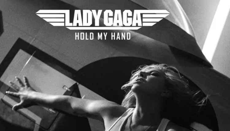 Hold My Hand Lyrics - Lady Gaga